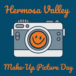 Hermosa Valley Make-Up Picture Day